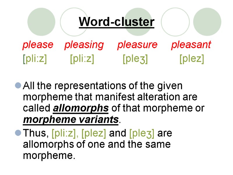 Word-cluster  please    pleasing     pleasure  